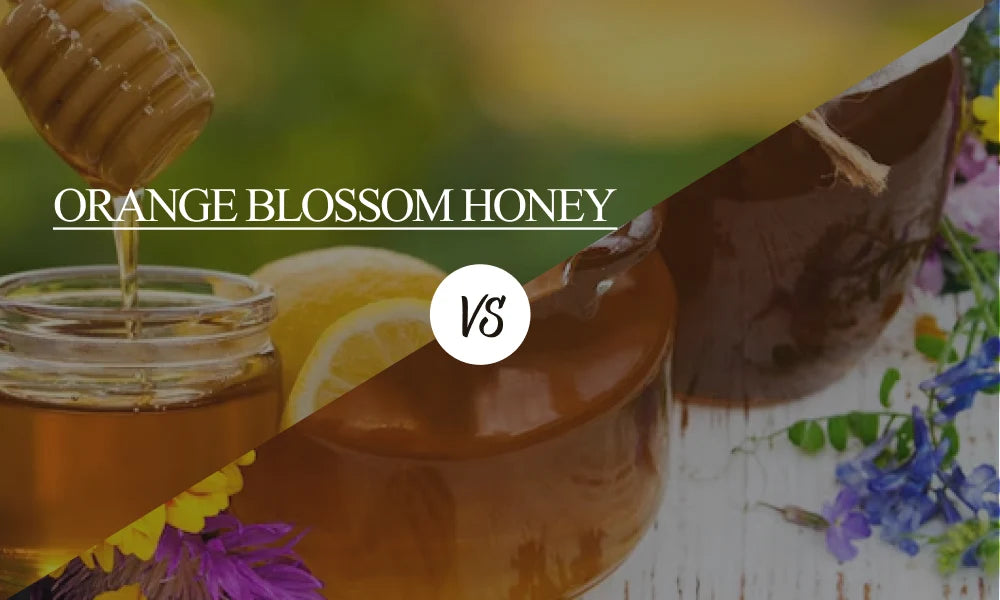 Orange Blossom Honey Vs. Wildflower Honey: Which Is Better?